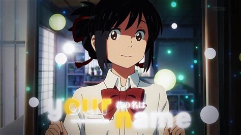 Your Name ️ Kimi No Wa Edit Amv 4k Remake Youtube
