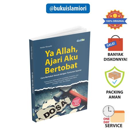 Jual Buku Motivasi Islami Ya Allah Ajari Aku Bertobat Shopee Indonesia