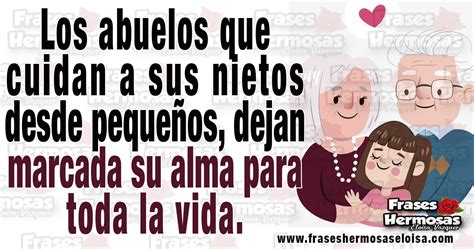 Frases Hermosas Eloisa Los Abuelos Que Cuidan A Sus Nietos