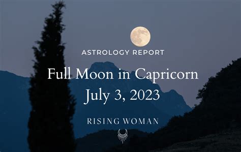 Full Moon In Capricorn July Rd Am Pacific Am