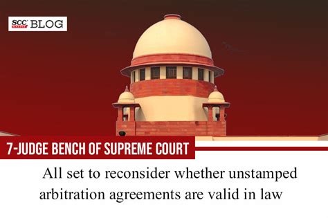 Supreme Court 7 Judge Bench All Set To Reconsider Whether Unstamped