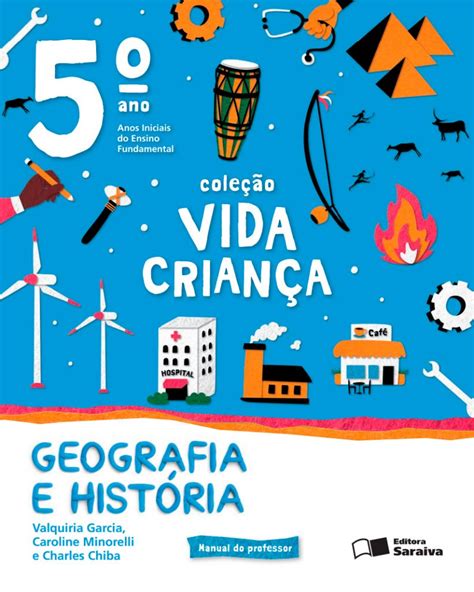 Coleção Vida Criança Geografia e História 5 ano Editora Saraiva