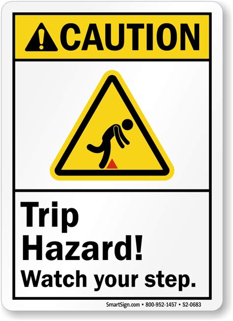 Caution Trip Hazard Watch Your Step Sign