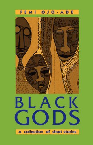 Black Gods A Collection Of Short Stories Ojo Ade Femi Amazones Libros