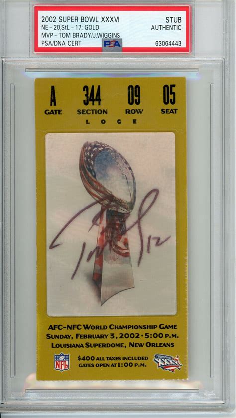 Tom Brady Autographed Signed 2002 Super Bowl Xxxvi MVP Gold Ticket PSA