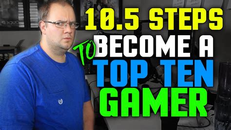 How To Become A Top Ten Gamer Youtube