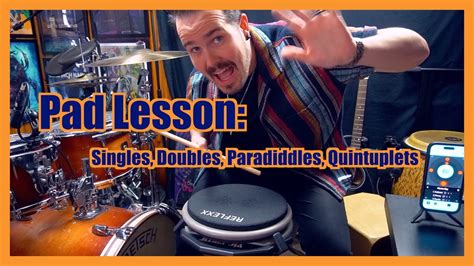 Pad Lesson Singles Doubles Paradiddles Quintuplets YouTube