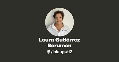 Laura Gutiérrez Berumen Instagram Facebook Linktree