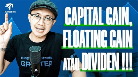 Cari CAPITAL GAIN FLOATING GAIN Atau DIVIDEN YouTube