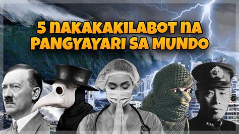 Nakakakilabot Na Pangyayari Sa Mundo Youtube