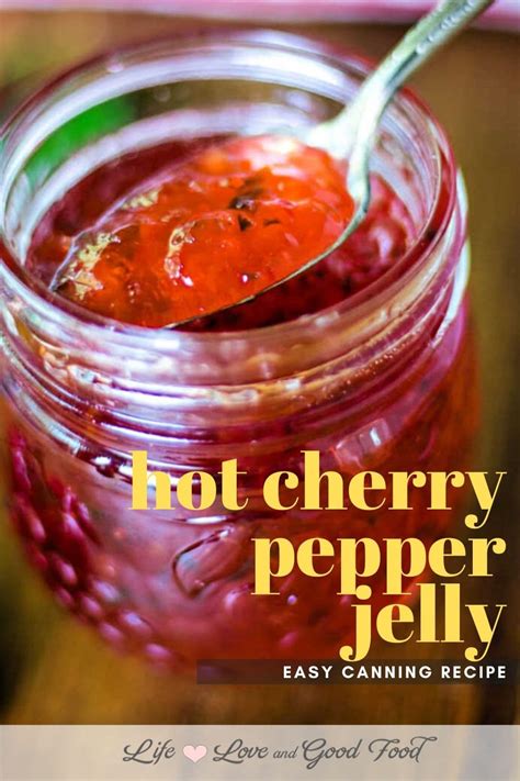 Hot Cherry Pepper Jelly Artofit