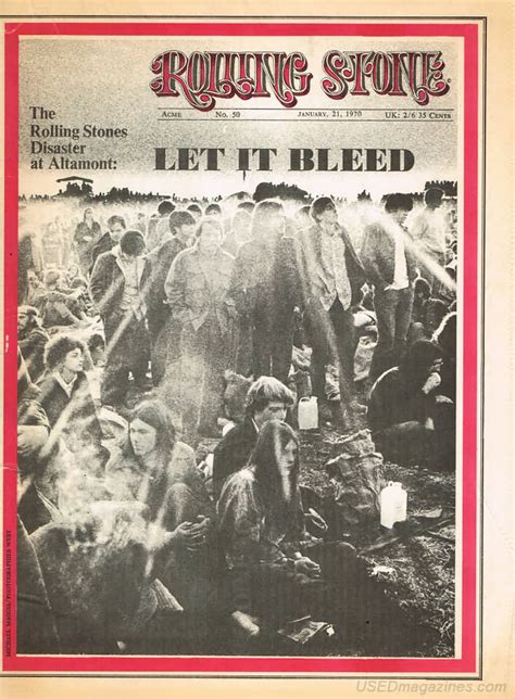 Rolling Stone 50 The Rolling Stones Disaster At Altamont Mag