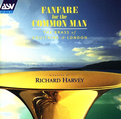 Fanfare for the Common Man – Richard Harvey