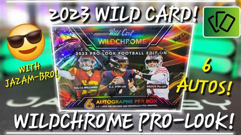 2023 WILD CARD WILDCHROME PRO LOOK FOOTBALL EDITION WITH JAZAM BRO