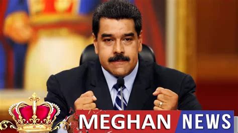 Meghan Royals Es Nicol S Maduro Ante El Ultim Tum De La Ue No Voy