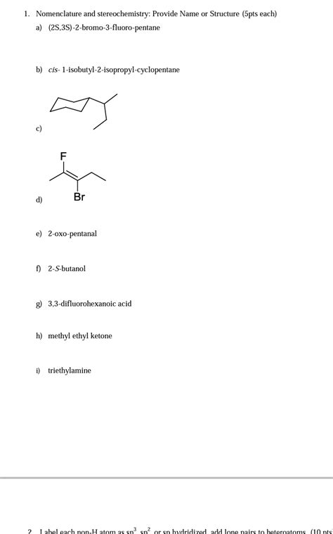 Solved 1 Nomenclature And Stereochemistry Provide Name Or