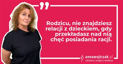 Relacje Z Dzieckiem AnnaWojtczak Pl