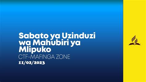 Sabato Ya Uzinduzi Wa Mkutano Wa Mahubiri Ya Mlipuko Wa Injili Kanda Ya