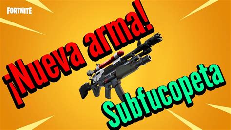 NUEVA ARMA DE FORTNITE DE LA NUEVA ACTUALIZACIÓN FILTRADA YouTube