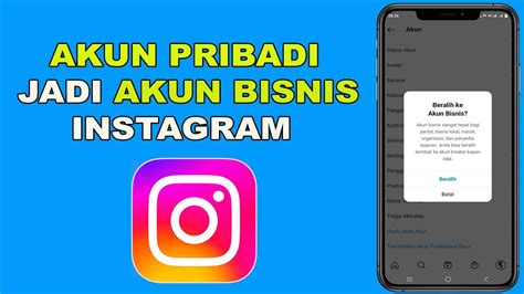 Cara Mengubah Akun Instagram Pribadi Ke Bisnis Terbaru Youtube