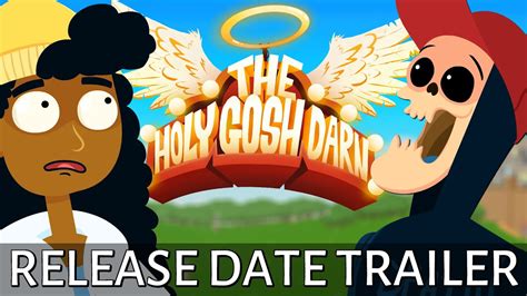 The Holy Gosh Darn Release Date Trailer Youtube