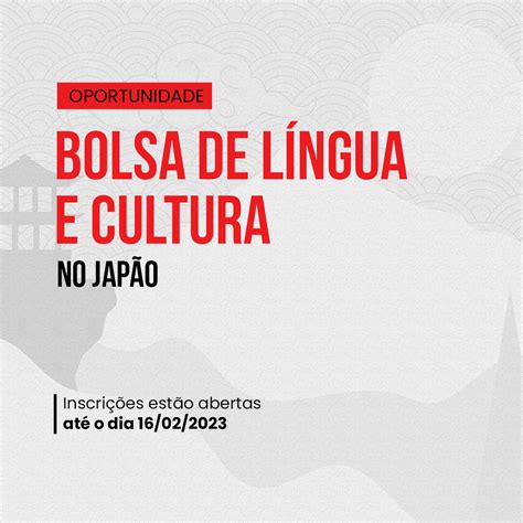 Oportunidade de Bolsa de Língua e Cultura no Japão DRI Diretoria