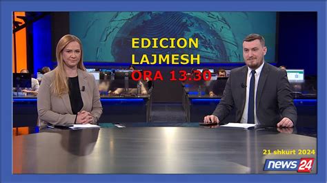 21 Shkurt 2024 Edicioni I Lajmeve Ne News24 Ne Studio Ola Bruko