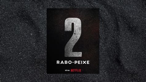 Rabo de Peixe a série portuguesa da Netflix volta segunda