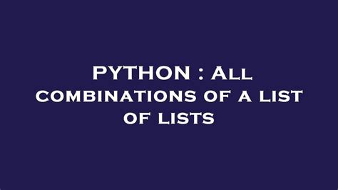 Python Generate Combinations Numbers At Leo Poffenberger Blog