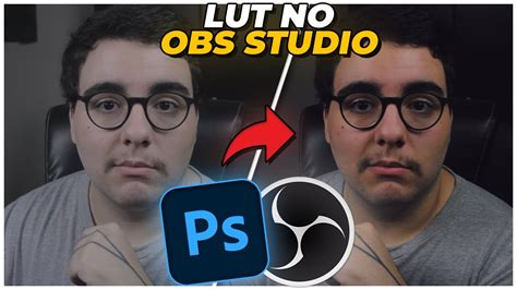 Lut Para Obs Studio Como Fazer Corre O De Cor No Adobe Photoshop E