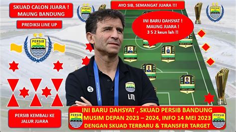 Ini Baru Dahsyat Prediksi Best Line Up Starting Xi Persib Bandung Di