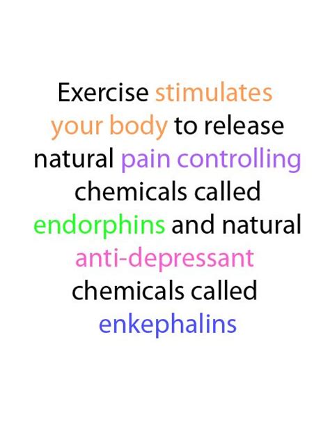 Endorphins + Enkephalins = Good Stuff! | Endorphins quotes, Healthy ...