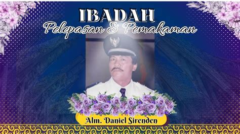 Ibadah Pelepasan Pemakaman Alm Bpk Daniel Sirenden Tenggarong 11