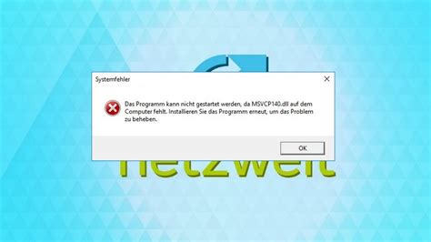 Windows Msvcp Dll Fehlt So Behebt Ihr Den Fehler Netzwelt