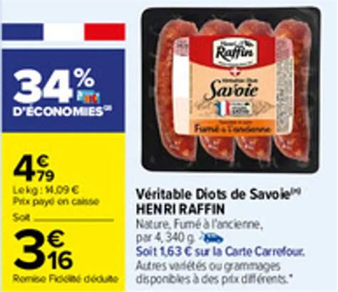 Promo Véritable diots de savoie HENRI RAFFIN chez Carrefour