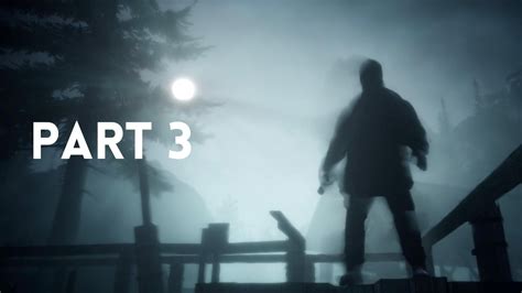 Alan Wake Remastered Walkthrough Part Elderwood Park No