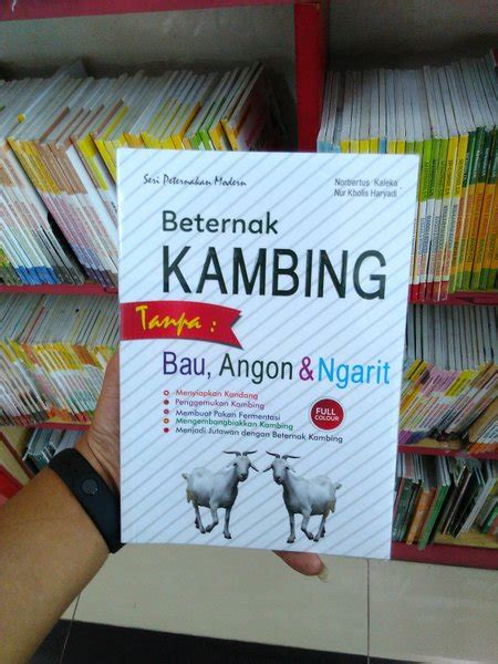 Jual Buku Beternak Kambing Tanpa Bau Angon Ngarit Norbertus Kaleka