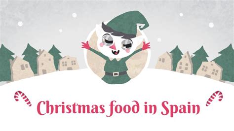 CHRISTMAS FOOD IN SPAIN