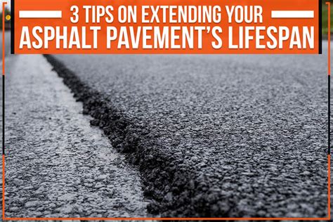 3 Tips On Extending Your Asphalt Pavement’s Lifespan Prime Asphalt