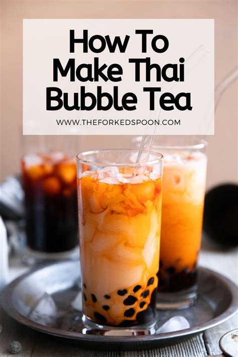 Boba Tea Recipe How To Make Thai Bubble Tea Recipe Boba Tea Recipe Milk Tea Recipes Thai