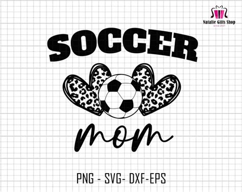 Soccer Mom Svg Mama Soccer Svg Soccer Shirt Svg Leopard Etsy