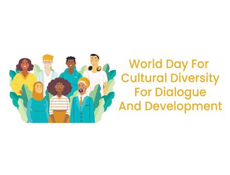 World Day For Cultural Diversity For Dialogue And Development