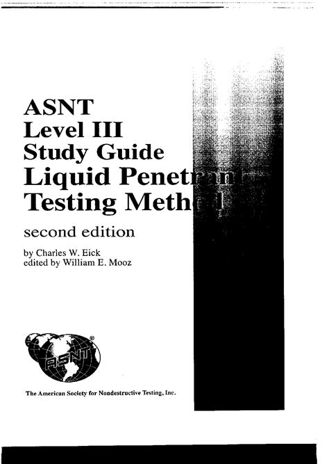 Solution Asnt Level Iii Study Guide Liquid Penetrant Testing Method