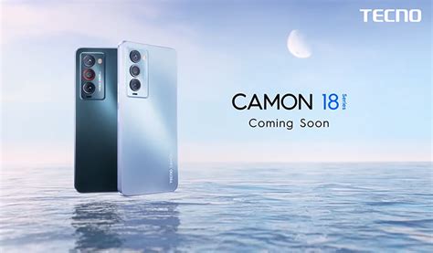 Tecno Camon 18, Camon 18P, and Camon 18 Premier Are Comin...