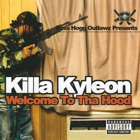 Killa Kyleon Welcome To Tha Hood Lyrics And Tracklist Genius