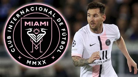 Lionel Messi Sorprende Al Mundo Del F Tbol Y Se Une Al Inter Miami De