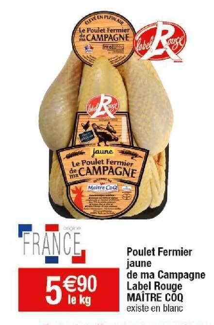 Promo Poulet fermier jaune de ma campagne label rouge maître coq chez Cora