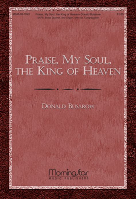 Praise My Soul The King Of Heaven Choral Score Hymnary Org