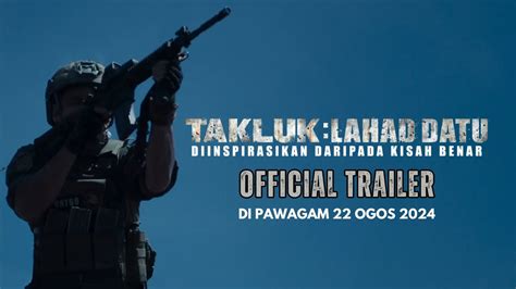 TAKLUK LAHAD DATU Teaser YouTube