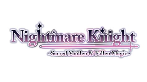 Nightmare Knight Sacred Maiden Fallen Magic Steamdb